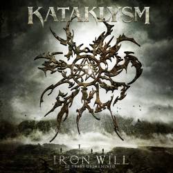 Kataklysm : Iron Will : 20 Years Determined